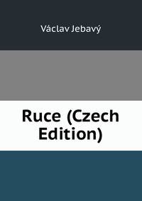 Ruce (Czech Edition)
