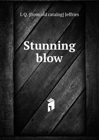 Stunning blow
