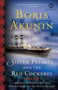 Sister Pelagia and the Red Cockerel (Sister Pelagia Series #3)