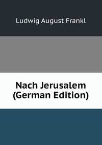 Nach Jerusalem (German Edition)