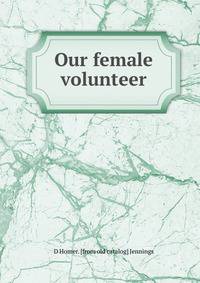 Our female volunteer