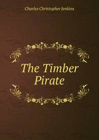 The Timber Pirate