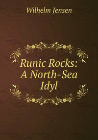 Runic Rocks: A North-Sea Idyl