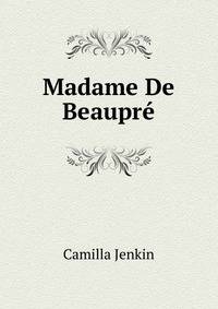 Madame De Beaupre