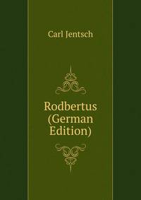 Rodbertus (German Edition)