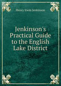 Jenkinson's Practical Guide to the English Lake District