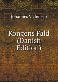 Kongens Fald (Danish Edition)