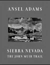 Sierra Nevada: The John Muir Trail