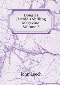 Douglas Jerrold's Shilling Magazine, Volume 3