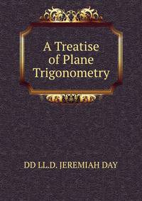 A Treatise of Plane Trigonometry