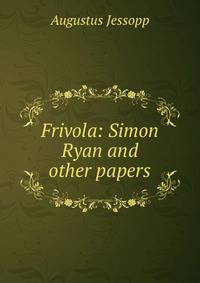 Frivola: Simon Ryan and other papers