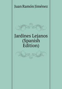 Jardines Lejanos (Spanish Edition)