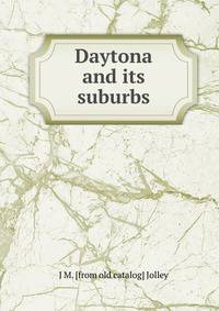 Daytona and its suburbs