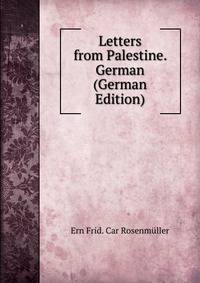 Letters from Palestine. German (German Edition)