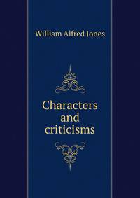 Characters and criticisms