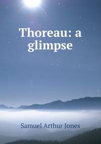 Thoreau: a glimpse