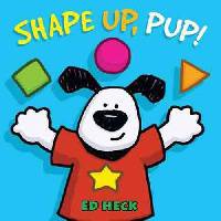 Shape Up, Pup! (board book)