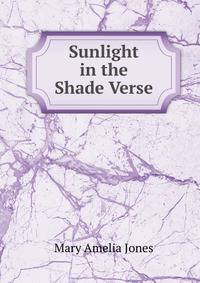 Sunlight in the Shade Verse.