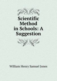 Scientific Method in Schools: A Suggestion