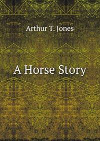 A Horse Story