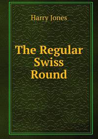 The Regular Swiss Round