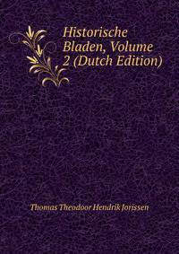 Historische Bladen, Volume 2 (Dutch Edition)