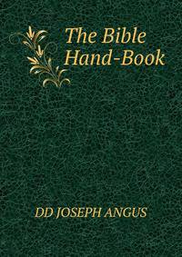The Bible Hand-Book