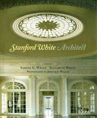Stanford White Architect / Стенфорд Уайт, архитектор