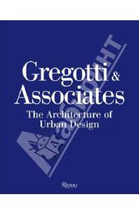 Gregotti & Associates: The Architecture of Urban Design