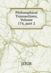 Philosophical Transactions, Volume 174, part 2