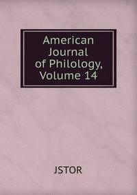 American Journal of Philology, Volume 14