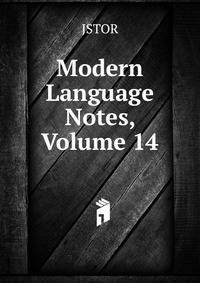 Modern Language Notes, Volume 14