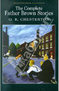 The Complete Father Brown Stories