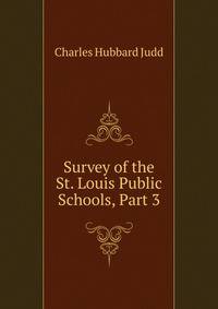 Survey of the St. Louis Public Schools, Part 3