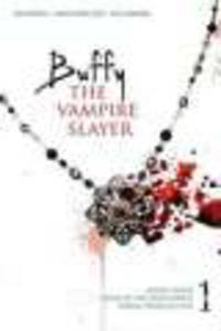 Buffy the Vampire Slayer. Volume 1