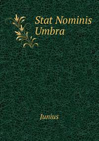 Stat Nominis Umbra