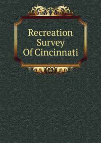 Recreation Survey Of Cincinnati