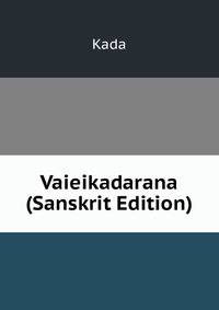 Vaieikadarana (Sanskrit Edition)
