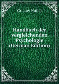 Handbuch der vergleichenden Psychologie (German Edition)