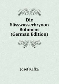 Die Susswasserbryoon Bohmens (German Edition)