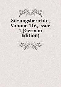 Sitzungsberichte, Volume 116, issue 1 (German Edition)