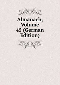 Almanach, Volume 45 (German Edition)