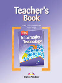 Information Technology. Teacher's Book. Книга для учителя