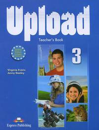 Upload 3. Teacher's Edition. Книга для учителя
