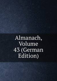 Almanach, Volume 43 (German Edition)