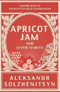 Apricot Jam and Other Stories