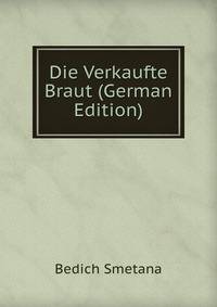 Die Verkaufte Braut (German Edition)