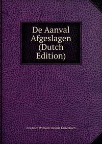 De Aanval Afgeslagen (Dutch Edition)