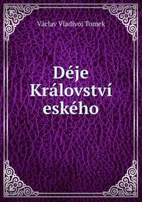 Deje Kralovstvi eskeho