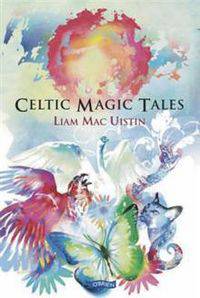 Celtic Magic Tales